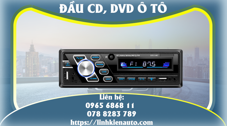 Những lưu ý khi chọn mua đầu CD, DVD cho ô tô